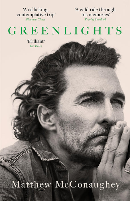 Greenlights by Matthew McConaughey in Paperback