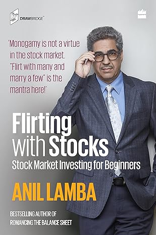 Flirting With Stocks by Anil Lamba