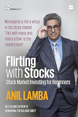Flirting With Stocks by Anil Lamba