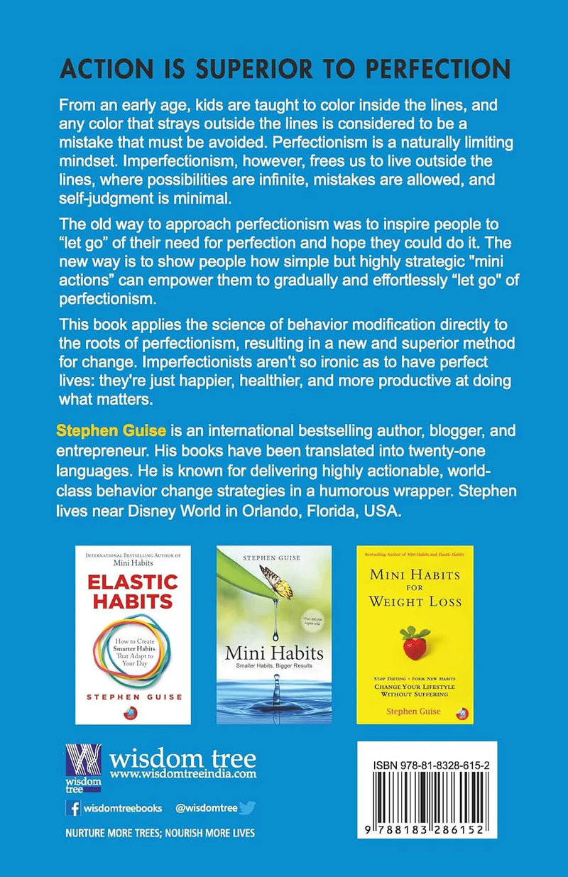 How To Be An Imperfectionist by Stephen Guise