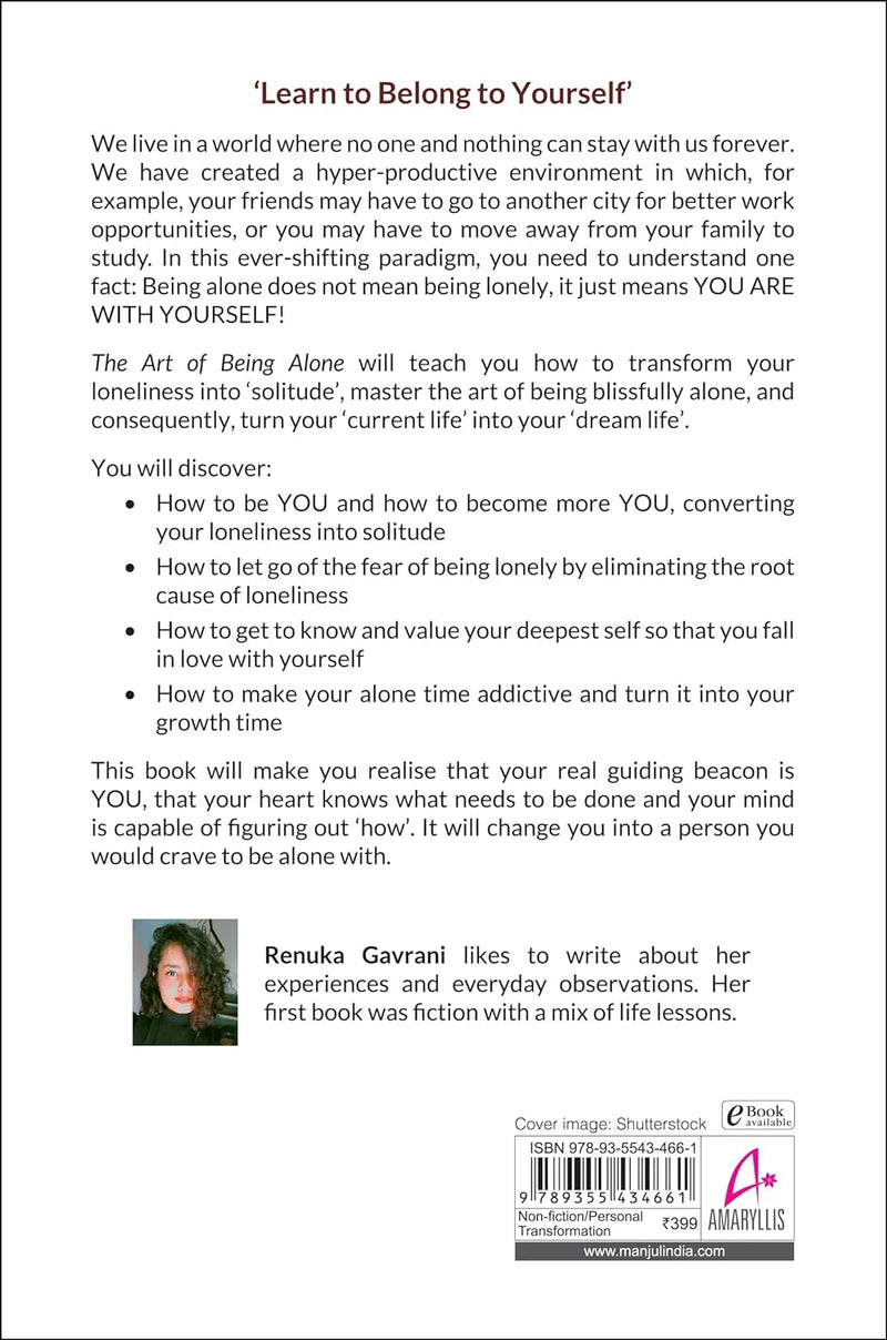 The Art of Being Alone: Loneliness Was My by Renuka Gavrani in Paperback