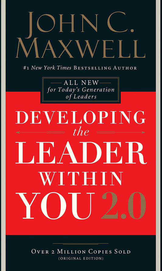 Developing The Leader Within You by John C. Maxwell