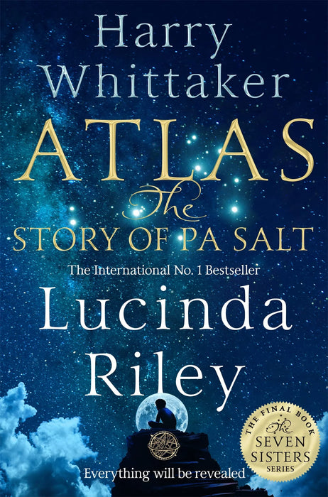 Atlas: The Story Of Pa Salt by Harry Whittaker & Lucinda Riley