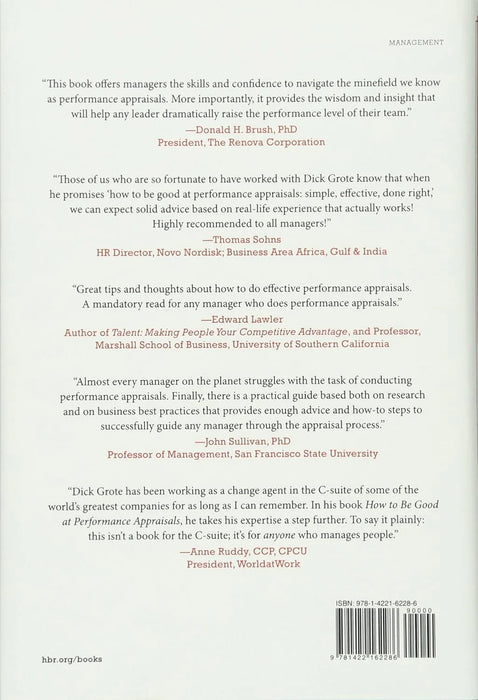 How To Be Good At Performance Appraisals: Simple, Effective, Done Right by Dick Grote
