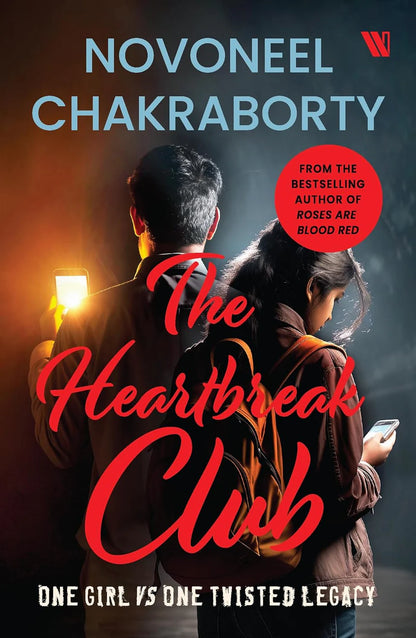 The Heartbreak Club One Girl Vs One Twisted Legacy by  Novoneel Chakraborty in Paperback