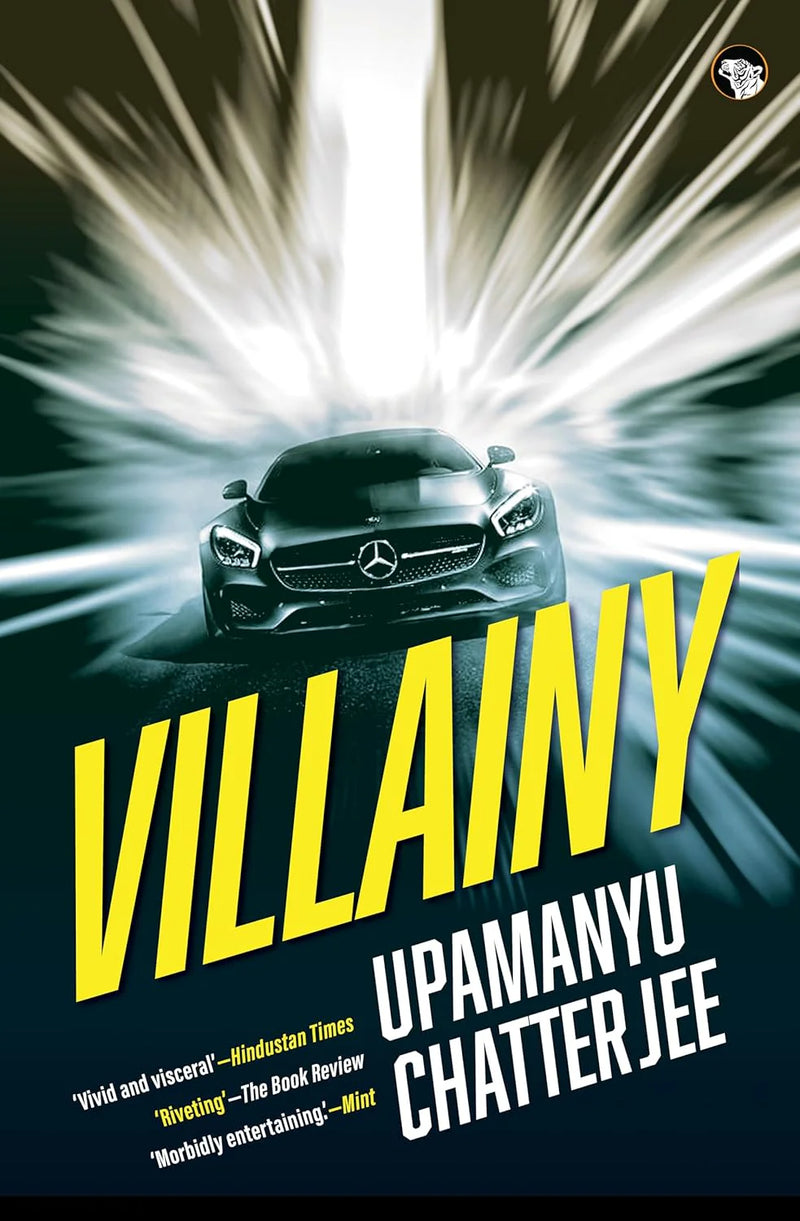 Villainy by Upamanyu Chatterjee