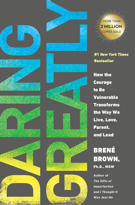 Daring Greatly by Brene Brown