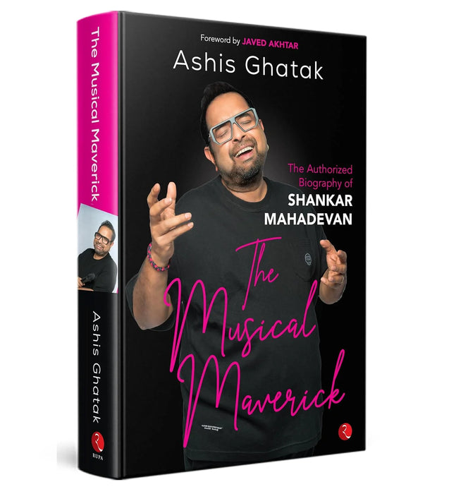 The Musical Maverick by Ashis Ranjan Ghatak in Hardcover