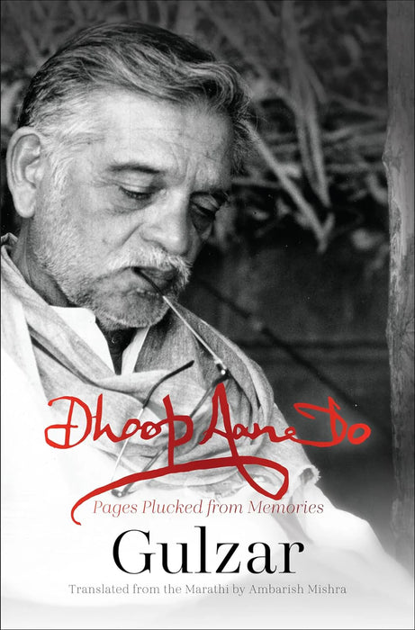 Dhoop Aane Do: Pages Plucked From Memories by Gulzar in Hardcover