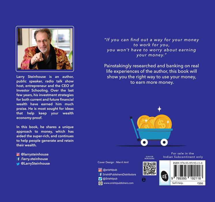 Money Hacks: Because everything you think you know about money is wrong! by Larry Steinhouse