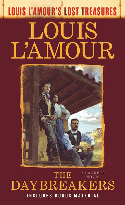 The Daybreakers (Lost Treasures): A Sackett Novel by Louis L'Amour