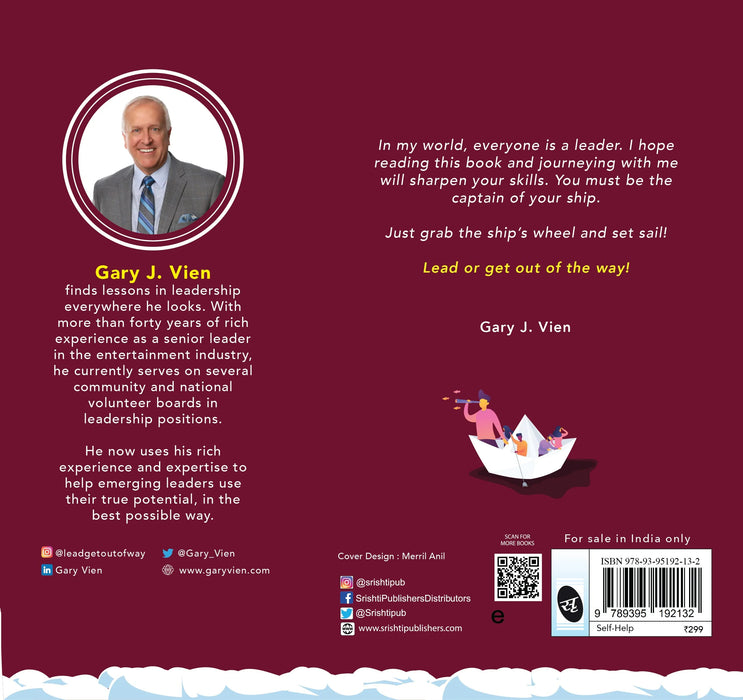 Lead or Get Out of the Way by Gary J. Vien