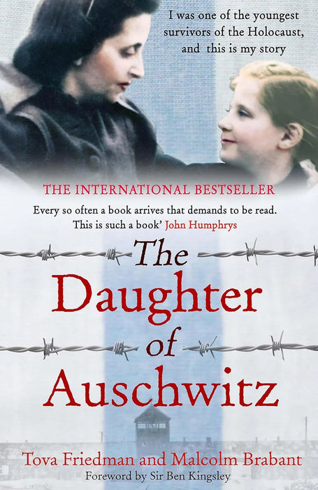 The Daughter Of Auschwitz by Tova Friedman & Malcolm Brabant in Paperback