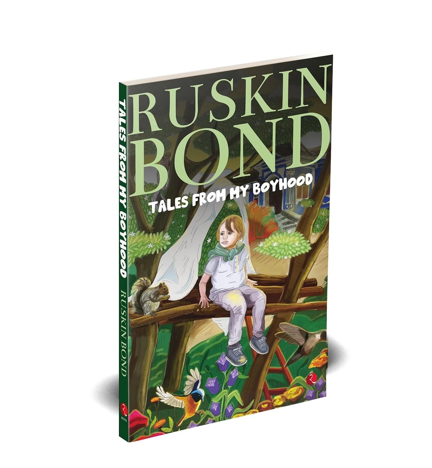 Tales From My Boyhood by Ruskin Bond