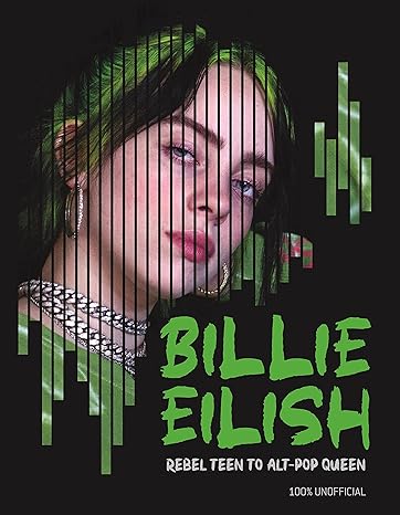 Billie Eilish Rebel Teen To Alt-Pop Queen (Hb) by Mr Kevin Pettman in Hardcover