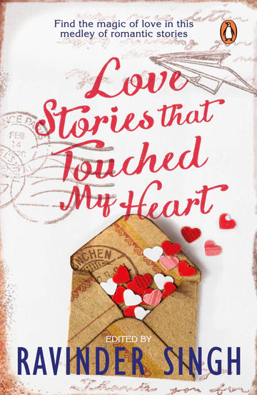 Love Stories That Touched My Heart by Ravinder Singh (Ed.) in Paperback