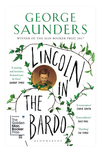 Lincoln In The Bardo by George Saunders