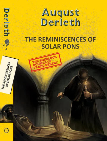 The Reminiscences Of Solar Pons by August Derleth in Paperback