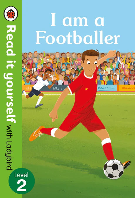 I am a Footballer – Read it yourself by Ladybird in Hardcover