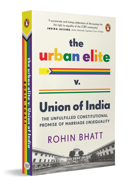 TheUrban Elite v. Union of India by Rohin Bhatt in Paperback