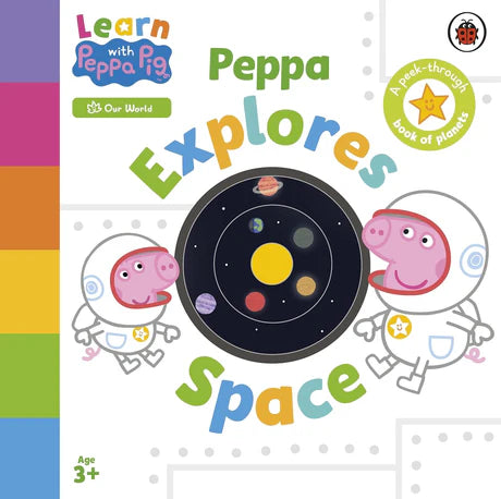 Learn With Peppa: Peppa Explores Space by Peppa Pig in Board book