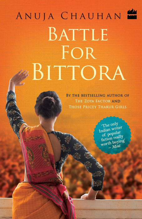 Battle For Bittora by Anuja Chauhan