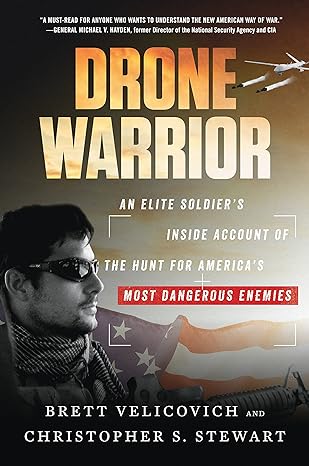 Drone Warrior by Brett Velicovich & Christopher S. Stewart in Hardcover