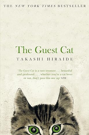 The Guest Cat by Takashi Hiraide & Eric Selland