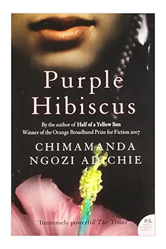 Purple Hibiscus by Adichie Chimamanda Ngozi