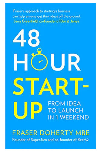 48-Hour Start-Up by Fraser Doherty