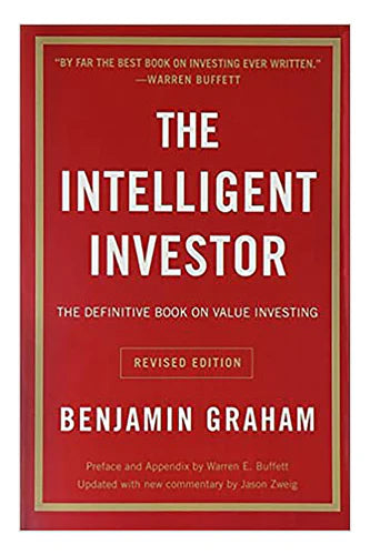 The Intelligent Investor by Benjamin Graham