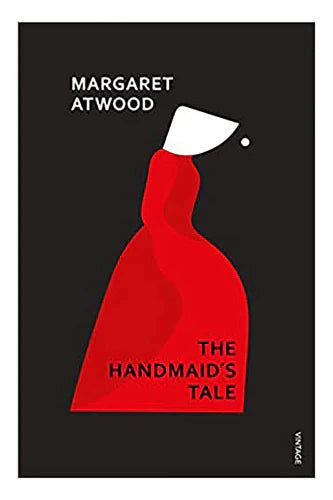 The Handmaid's Tale by Margaret Atwood