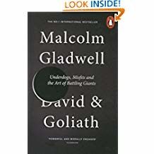 David And Goliath: Underdogs, Misfits And The Art Of Battling Giants by Malcolm Gladwell in Paperback