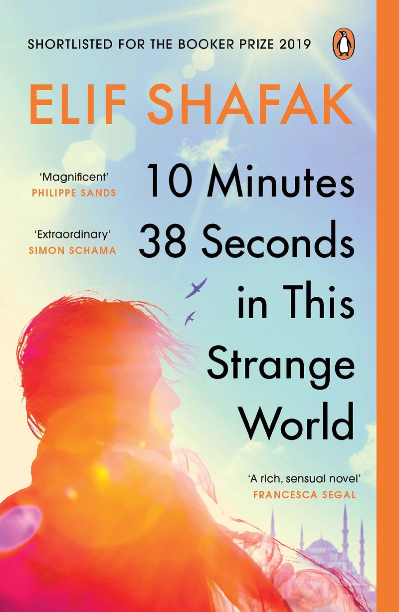 10 Minutes 38 Seconds In This Strange World by Elif Shafak in paperback