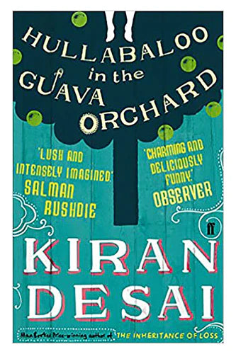 Hullabaloo In The Guava Orchard by Kiran Desai