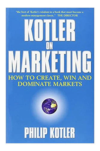 Kotler On Marketing by Philip Kotler