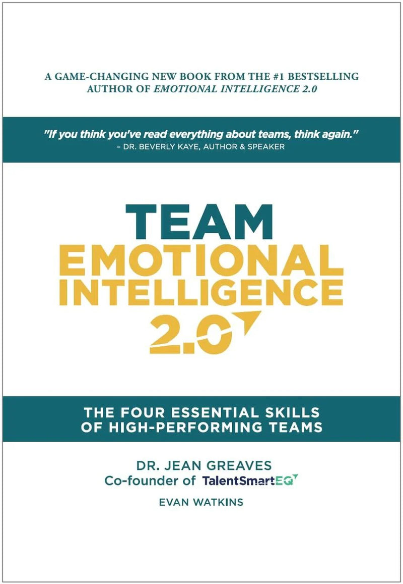 Team Emotional Intelligence 2.0: The Four Essential Skills Of High Performing Teams Hardcover by Dr. Jean Greaves