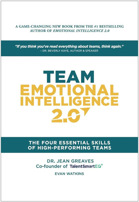 Team Emotional Intelligence 2.0: The Four Essential Skills Of High Performing Teams Hardcover by Dr. Jean Greaves