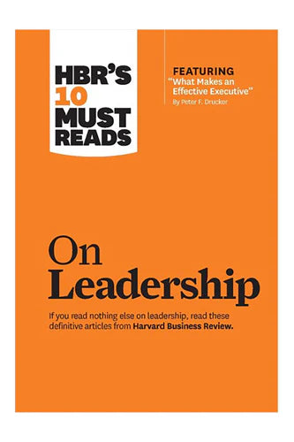 Hbr's 10 Must Reads On Leadership by Harvard Business Review