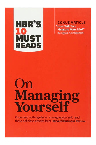 Hbr 10 Must Reads On Managing Yourself by Harvard Business Review