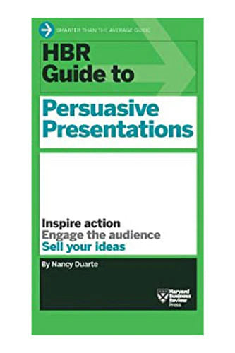 Hbr-Leitfaden für überzeugende Präsentationen von Nancy Duarte
