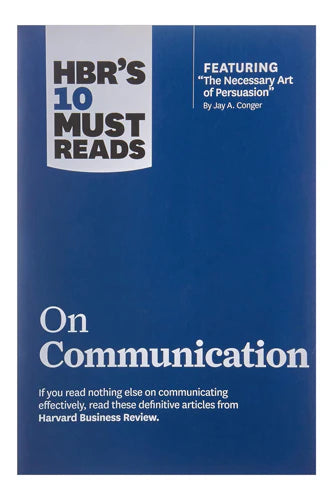 Hbr 10 Must Reads On Communication by Harvard Business Review