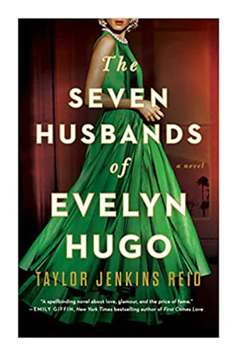 Seven Husbands Of Evelyn Hugo by Jenkins Reid Taylor