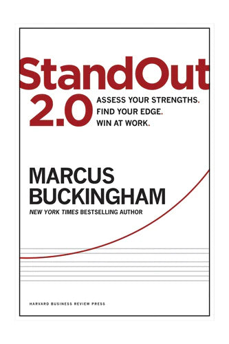 Standout 2.0: Assess Your Strengths, Find Your Edge, Win At Work by Marcus Buckingham