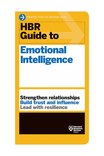 Hbr Guide To Emotional Intelligence (Hbr Guide Series) by Harvard Business Review