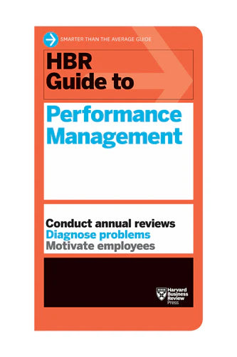 Hbr Guide To Performance Management (Hbr Guide Series) by Harvard Business Review