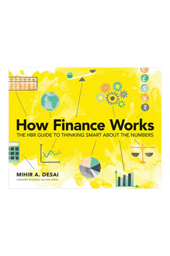 How Finance Works by Mihir Desai