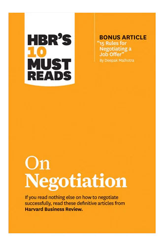 Hbr's 10 Must Reads On Negotiation by Harvard Business Review