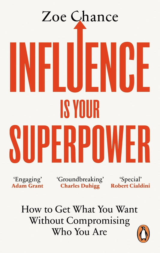 Influence Is Your Superpower Paperback by Zoe Chance