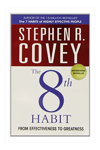The 8th Habit by Stephen Covey in Paperback